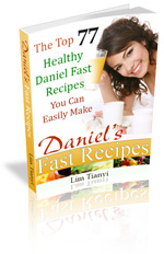 Daniel's Fast Recipes Daniel's Fast Recipes